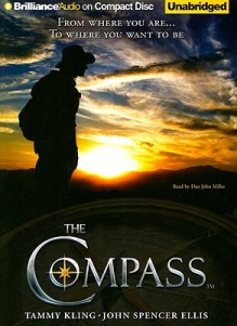 The Compass - Tammy Kling, John Spencer Ellis, Dan John Miller