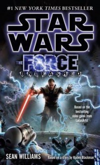 Star Wars: The Force Unleashed - Sean Williams