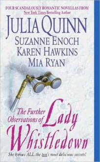 The Further Observations of Lady Whistledown (Includes: Lady Whistledown, #1) - Julia Quinn