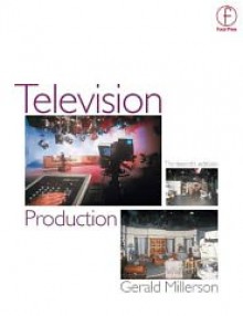 Television Production - Gerald Millerson