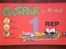 Gaspar El Revolu - 1 - Rep