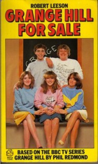 Grange Hill For Sale - Robert Leeson, Phil Redmond