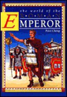 The Roman Emperor - Peter Chrisp, Studio Galante