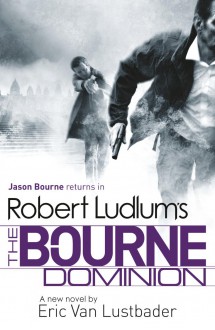 The Bourne Dominion - Eric Van Lustbader, Robert Ludlam