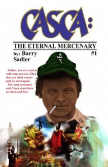 Casca The Eternal Mercenary - Barry Sadler