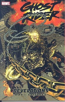 Ghost Rider - Volume 4: Revelations - Daniel Way, Mark Texeira, Javier Saltares