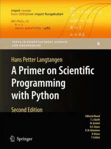 A Primer on Scientific Programming with Python - Hans Petter Langtangen