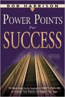 Power Points for Success - Bob Harrison