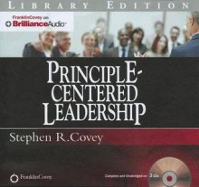 Principle-Centered Leadership - Stephen R. Covey