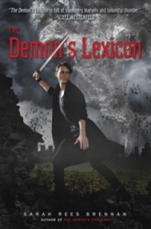 The Demon's Lexicon - Sarah Rees Brennan