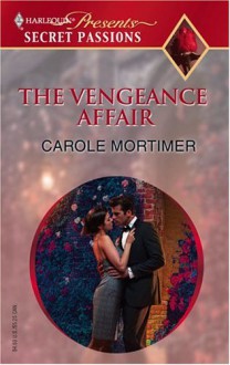 The Vengeance Affair - Carole Mortimer