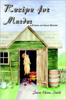 Recipe for Murder - Janet Elaine Smith