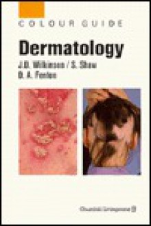 Dermatlogy - J.D. Wilkinson