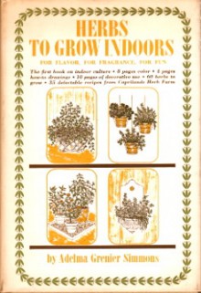 Herbs To Grow Indoors - Adelma Grenier Simmons