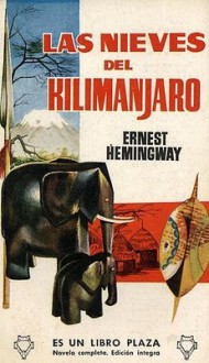 Las nieves del Kilimanjaro - Ernest Hemingway