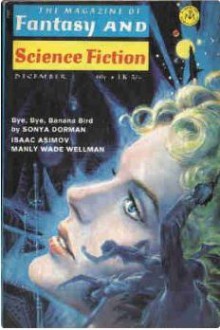 The Magazine of Fantasy and Science Fiction, December 1969 - Edward L. Ferman, Manly Wade Wellman