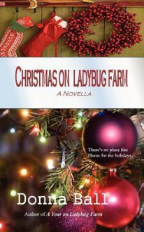 Christmas on Ladybug Farm - Donna Ball