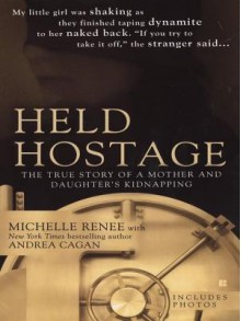 Held Hostage - Michelle Renee