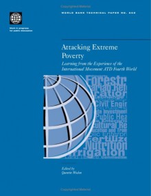 Attacking Extreme Poverty: Learning from the Experience of the International Movement Atd Fourth World - Policy World Bank