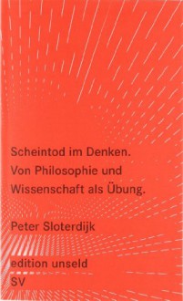 Scheintod im Denken - Peter Sloterdijk