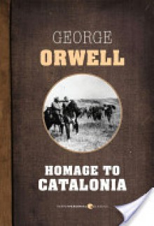 Homage to Catalonia - George Orwell