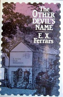 The other devil's name - E.X. Ferrars