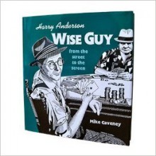 Harry Anderson: Wise Guy from the Street to the Screen - Mike Caveney