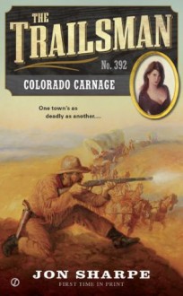 Colorado Carnage - Jon Sharpe