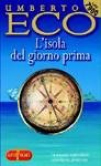 L'isola del giorno prima - Umberto Eco