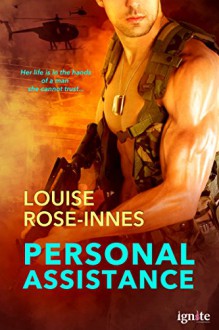 Personal Assistance (Entangled Ignite) - Louise Rose-Innes