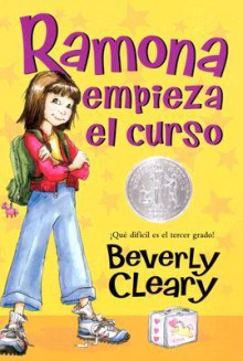 Ramona empieza el curso - Beverly Cleary, Louis Darling, Alan Tiegreen, Tracy Dockray