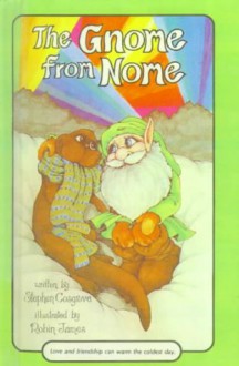 Gnome from Nome - Stephen Cosgrove