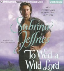 To Wed a Wild Lord - Sabrina Jeffries