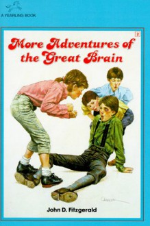 More Adventures of the Great Brain (The Great Brain #2) - John D. Fitzgerald