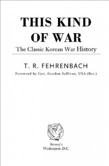 This Kind of War - T.R. Fehrenbach