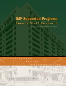 IMF-Supported Programs: Recent Staff Research - Alessandro Rebucci, Ashoka Mody