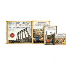 History Of Christianity & Western Civilization Course Set - Douglas W. Phillips, William Potter, Joseph C. Morecraft III, Colin Gunn