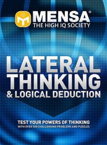 "Mensa" Lateral Thinking And Logical Deduction - Dave Chatten, Carolyn Skitt