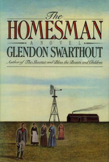 The Homesman - Glendon Swarthout