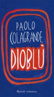 Dioblù - Paolo Colagrande