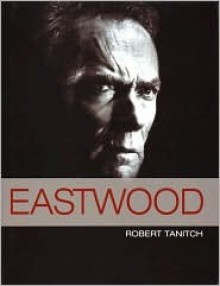 Eastwood - Robert Tanitch