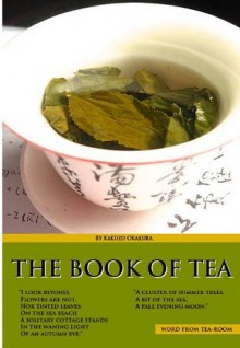 The Book of Tea (Annotated) - Kakuzō Okakura