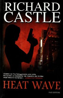 Heat wave - Richard Castle