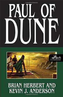 Paul of Dune - Brian Herbert; Kevin J. Anderson