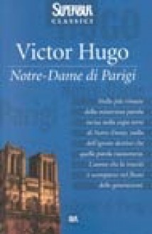 Notre-Dame di Parigi - Victor Hugo