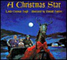 A Christmas Star - Linda Oatman High, Ronald Himler