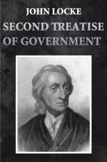 Second Treatise of Government (Illustrated) - John Locke