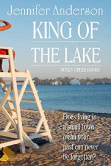 King Of The Lake - Jennifer Anderson