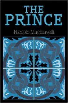 The Prince - Niccolò Machiavelli