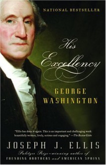 His Excellency: George Washington (Audio) - Joseph J. Ellis, Nelson Runger